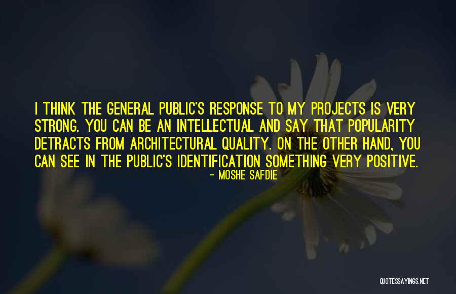 Banal Banalan Quotes By Moshe Safdie Banal Banalan Quotes By Moshe Safdie