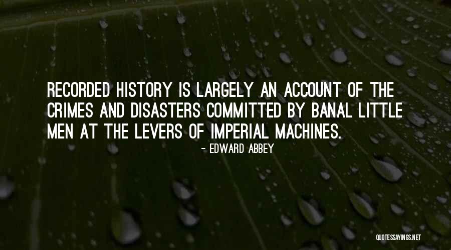 Banal Quotes By Edward Abbey Banal Quotes By Edward Abbey