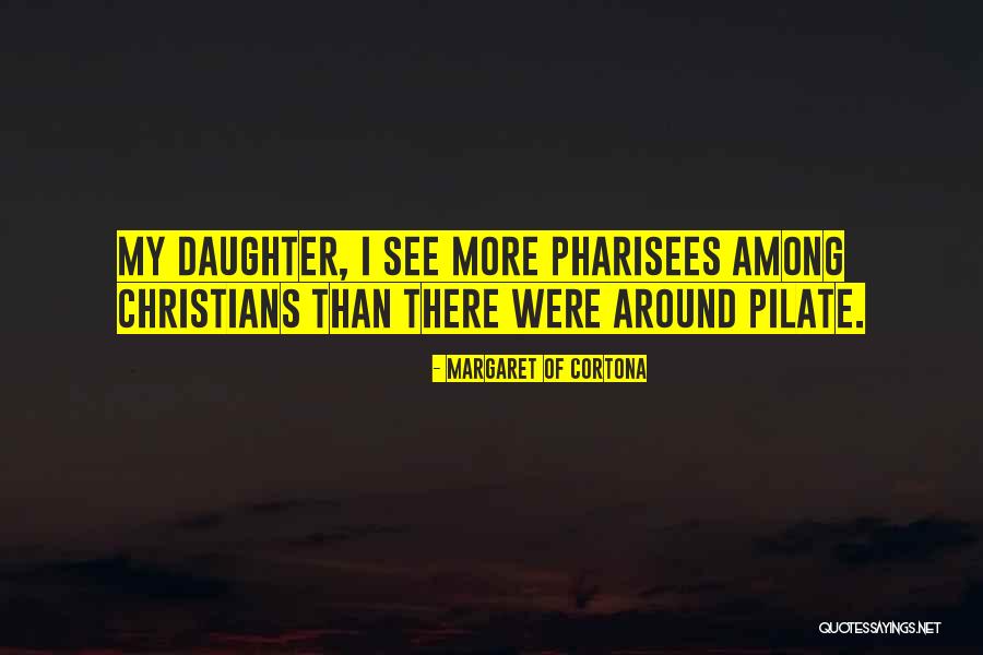 Banalidad Rae Quotes By Margaret Of Cortona Banalidad Rae Quotes By Margaret Of Cortona