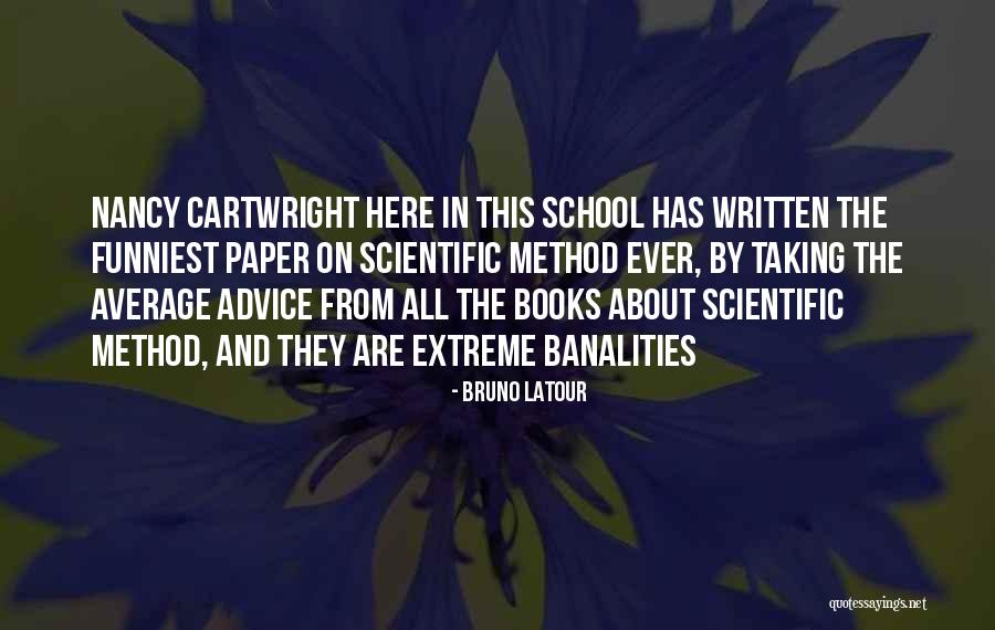 Banalities Quotes By Bruno Latour Banalities Quotes By Bruno Latour