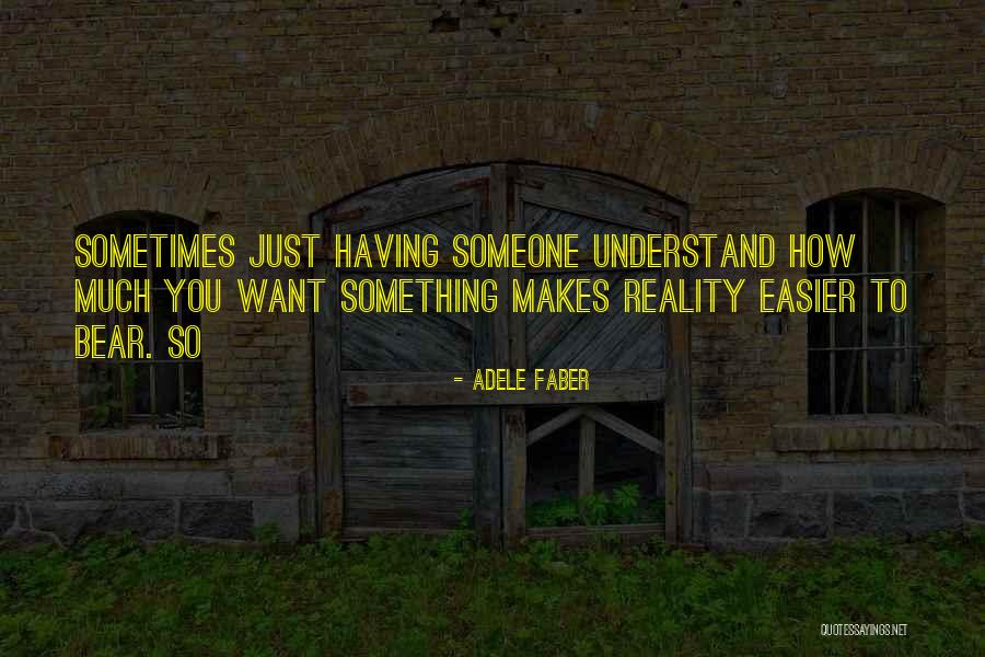 Banamine Quotes By Adele Faber Banamine Quotes By Adele Faber