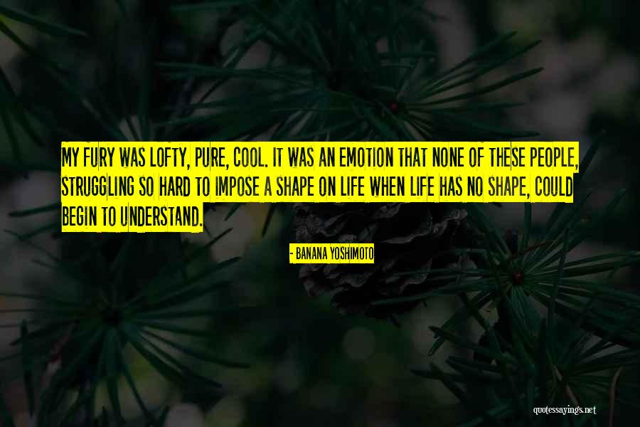Banana As Life Quotes By Banana Yoshimoto Banana As Life Quotes By Banana Yoshimoto