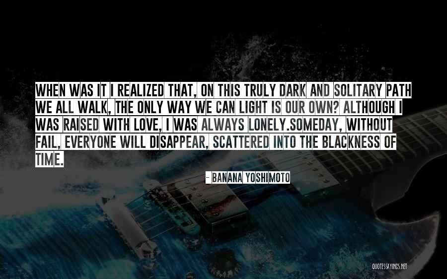 Banana As Life Quotes By Banana Yoshimoto Banana As Life Quotes By Banana Yoshimoto