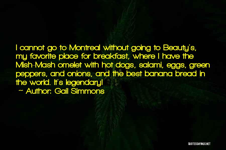 Banana Bread Quotes By Gail Simmons