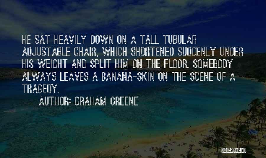 Banana Split Quotes By Graham Greene