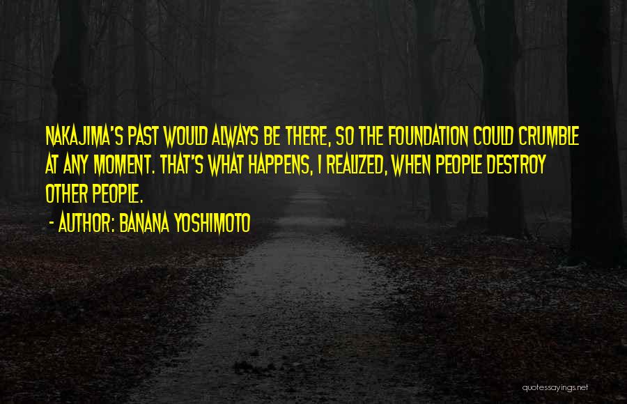Banana Yoshimoto Quotes 1169227