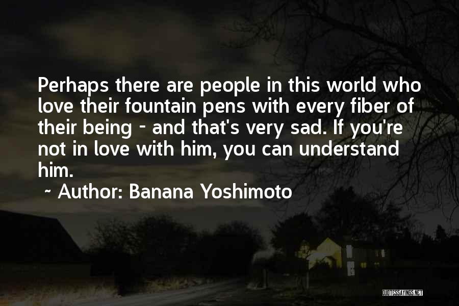 Banana Yoshimoto Quotes 1243328