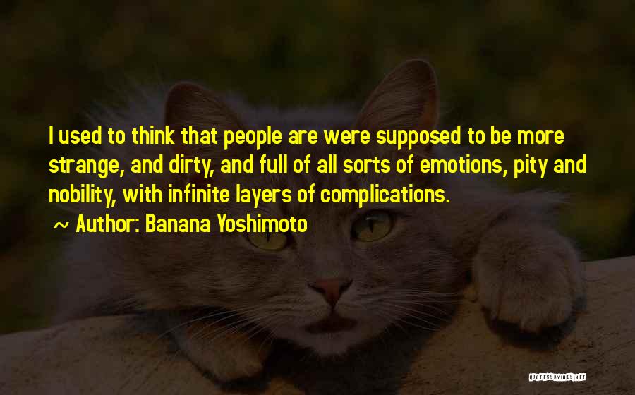 Banana Yoshimoto Quotes 1574417
