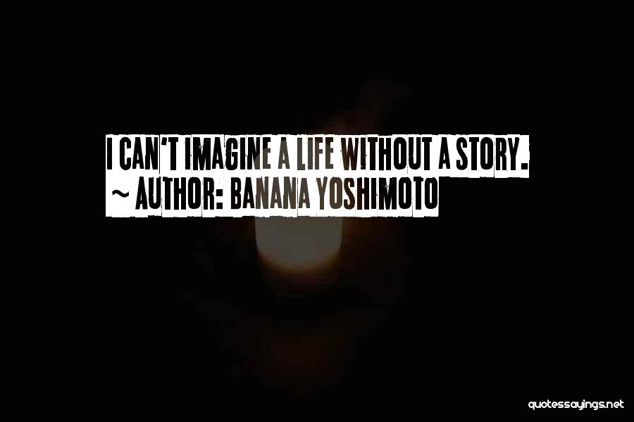 Banana Yoshimoto Quotes 1713272