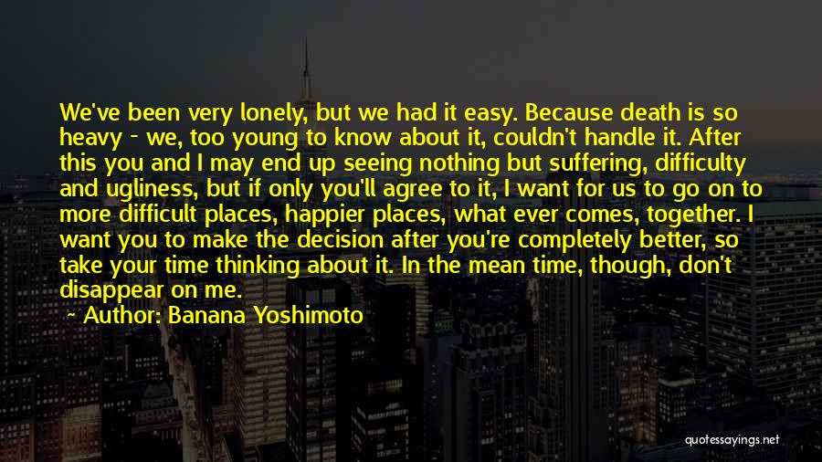 Banana Yoshimoto Quotes 83893