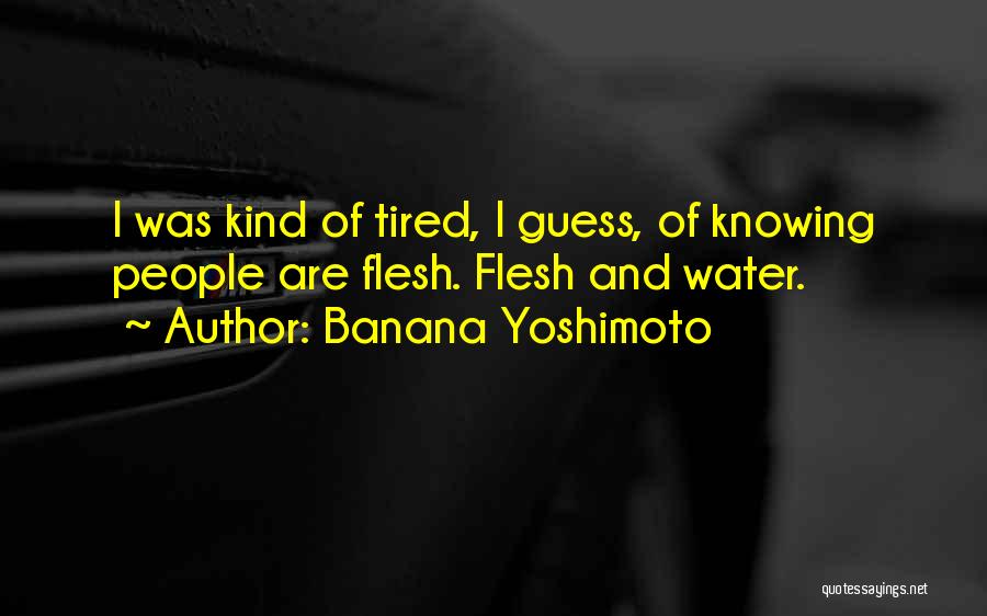 Banana Yoshimoto Quotes 914963