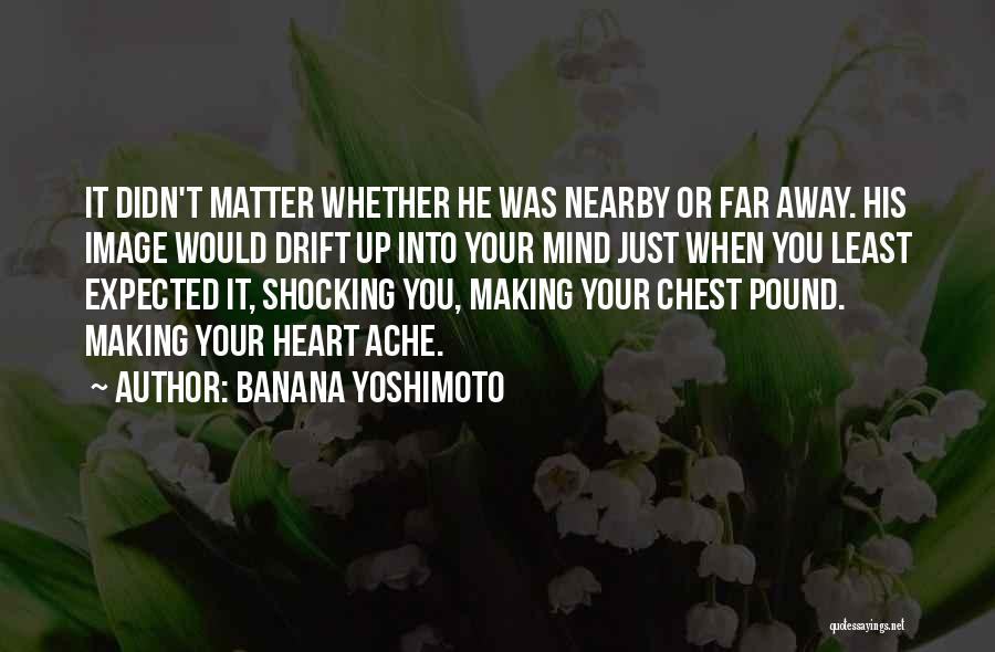 Banana Yoshimoto Quotes 919520
