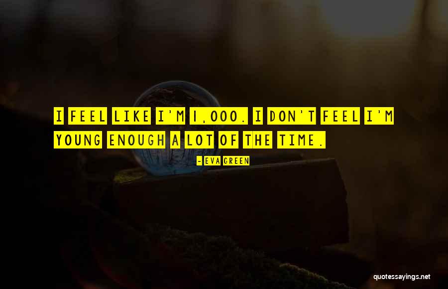 Bananafish Pump Quotes By Eva Green Bananafish Pump Quotes By Eva Green