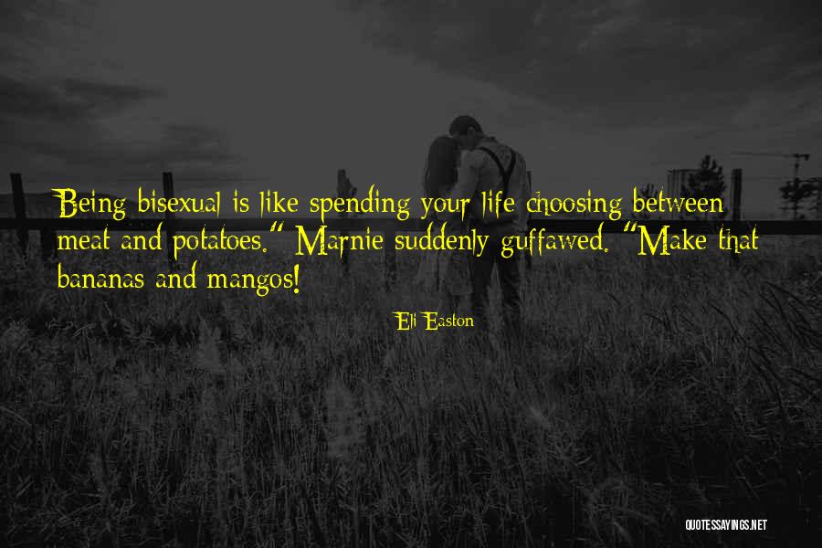 Bananas Quotes By Eli Easton Bananas Quotes By Eli Easton