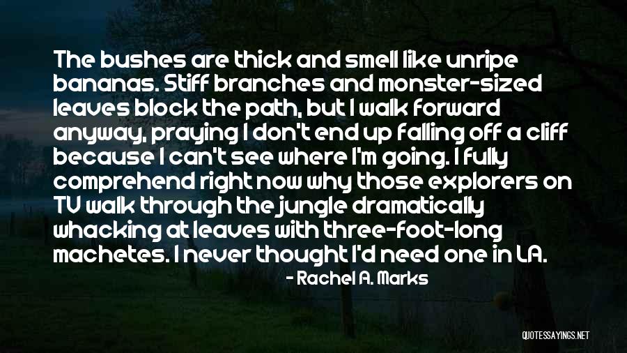 Bananas Quotes By Rachel A. Marks Bananas Quotes By Rachel A. Marks