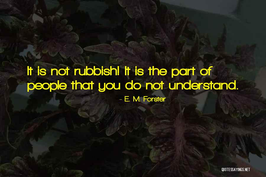 Bananero Quotes By E. M. Forster Bananero Quotes By E. M. Forster