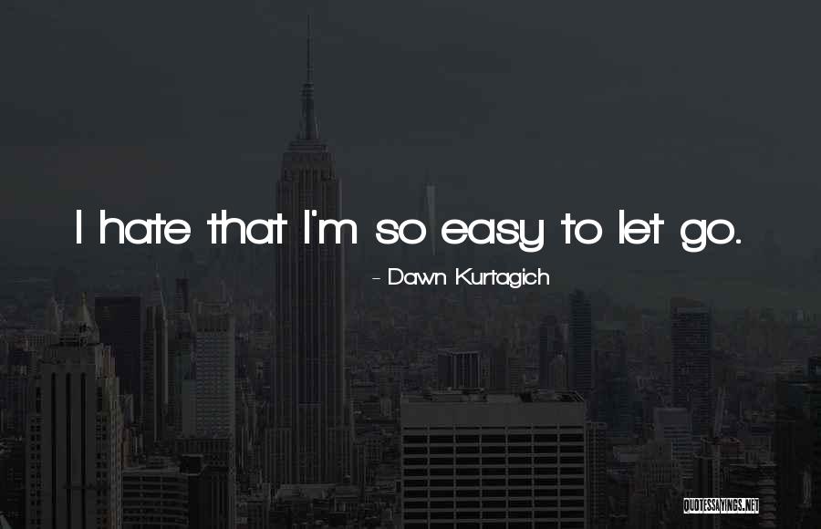 Banasch Cincinnati Quotes By Dawn Kurtagich Banasch Cincinnati Quotes By Dawn Kurtagich