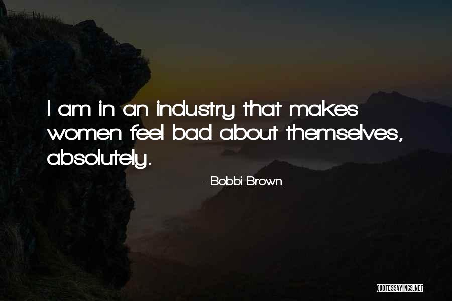 Banasiak Basking Quotes By Bobbi Brown Banasiak Basking Quotes By Bobbi Brown