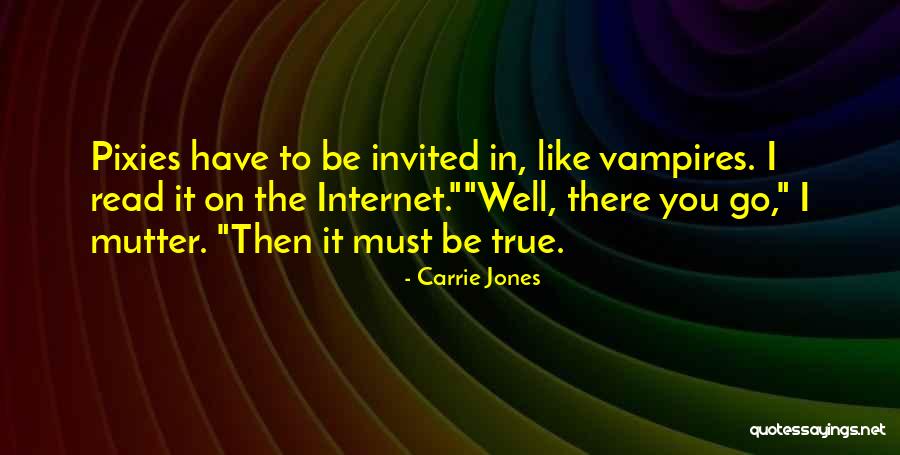 Banasiak Monika Quotes By Carrie Jones Banasiak Monika Quotes By Carrie Jones