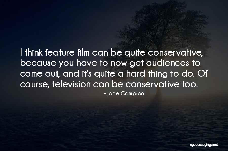Banasiak Orthodontist Quotes By Jane Campion Banasiak Orthodontist Quotes By Jane Campion