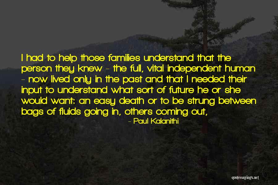 Banaszewski Obituary Quotes By Paul Kalanithi Banaszewski Obituary Quotes By Paul Kalanithi