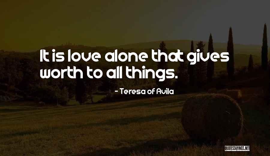 Banayerastin Quotes By Teresa Of Avila