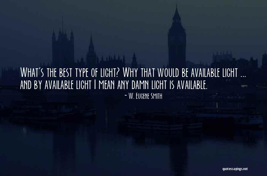 Banbajio Quotes By W. Eugene Smith Banbajio Quotes By W. Eugene Smith