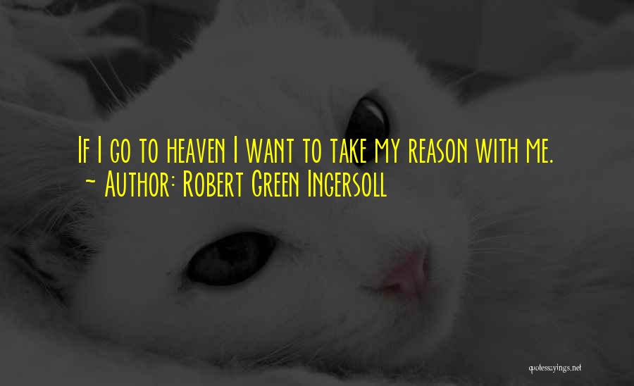 Banchetto Quotes By Robert Green Ingersoll