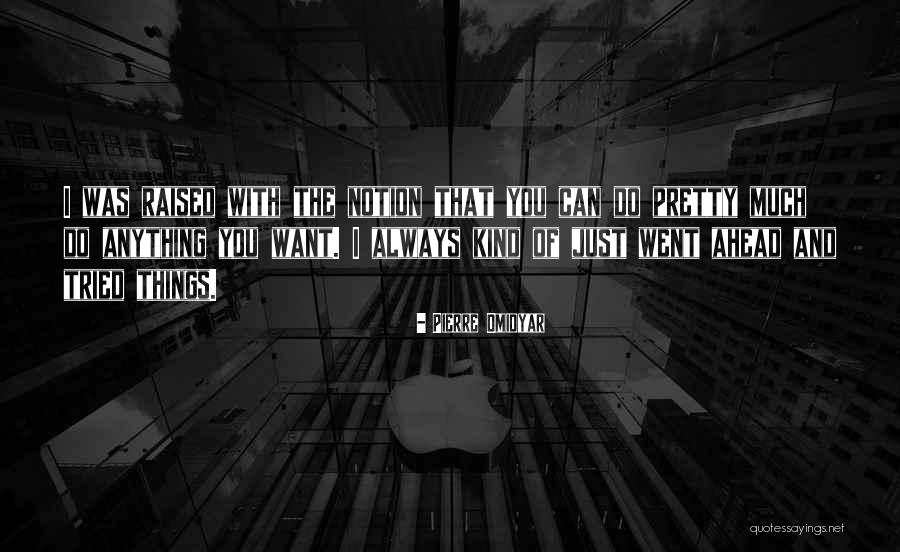 Banchur Quotes By Pierre Omidyar Banchur Quotes By Pierre Omidyar