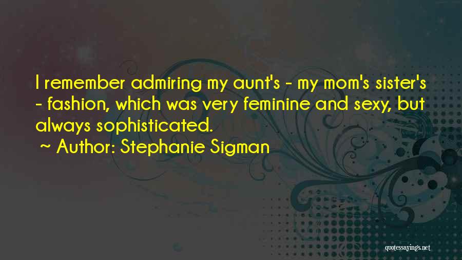 Bancrofts School Quotes By Stephanie Sigman