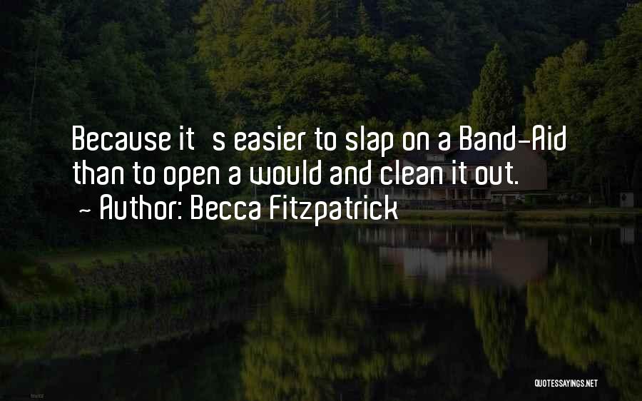 Band Aid Quotes By Becca Fitzpatrick