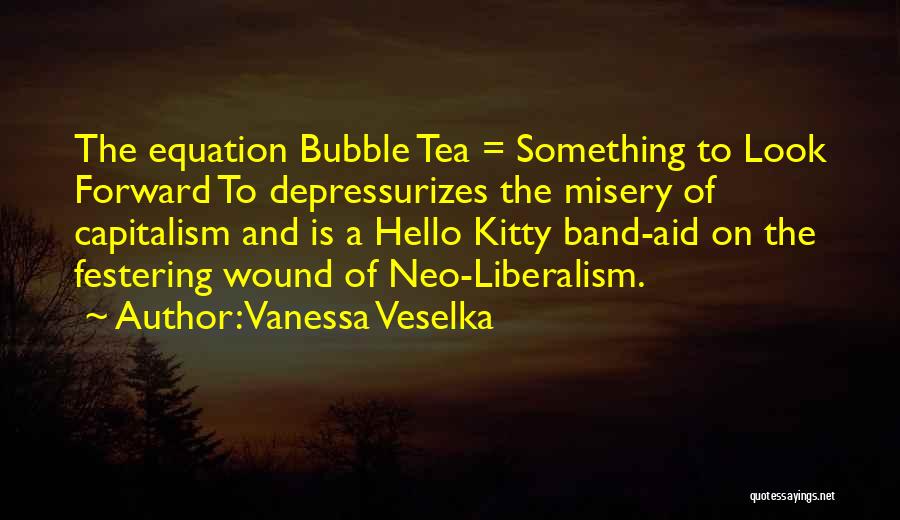Band Aid Quotes By Vanessa Veselka