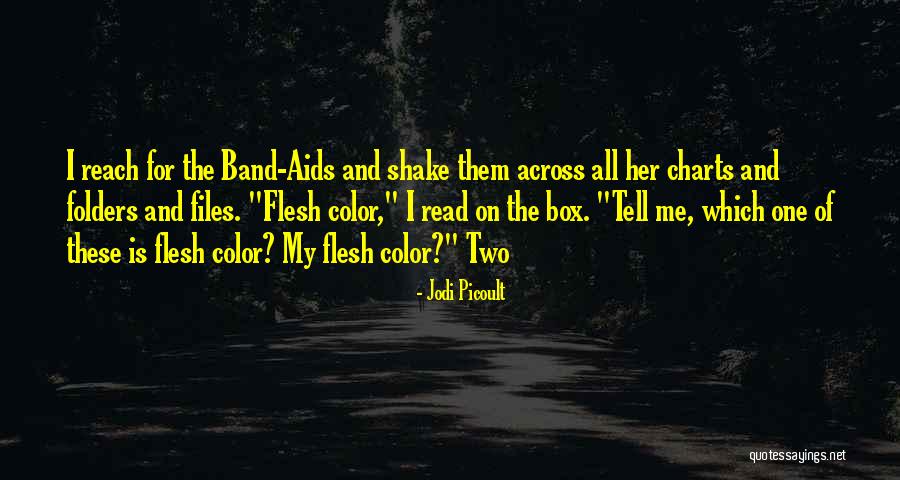 Band Aids Quotes By Jodi Picoult