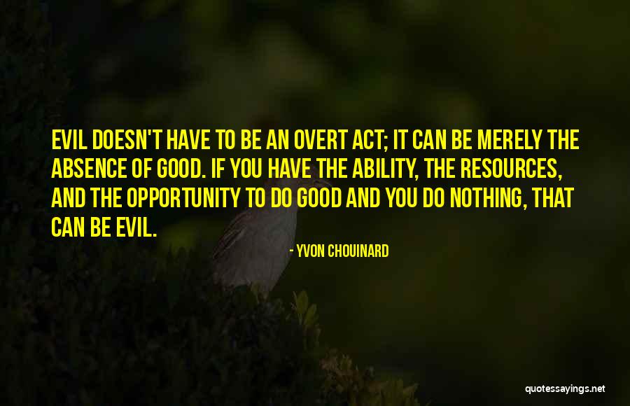 Band Camp Movie Quotes By Yvon Chouinard Band Camp Movie Quotes By Yvon Chouinard