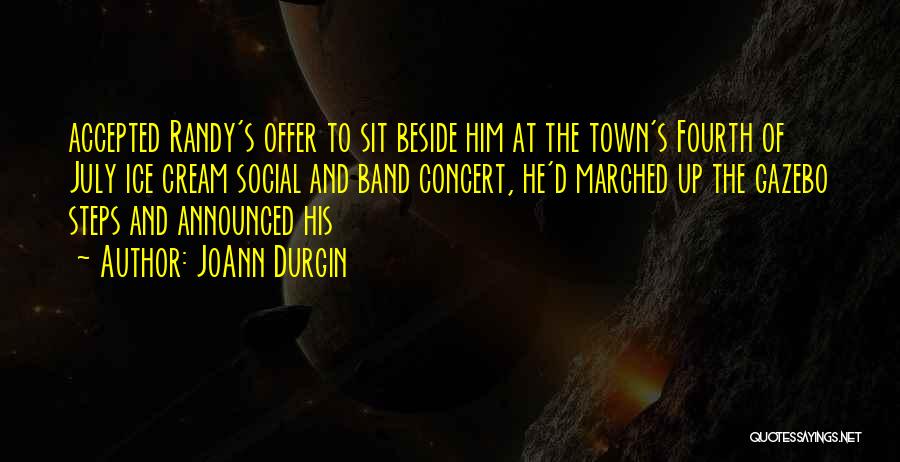 Band Concert Quotes By JoAnn Durgin
