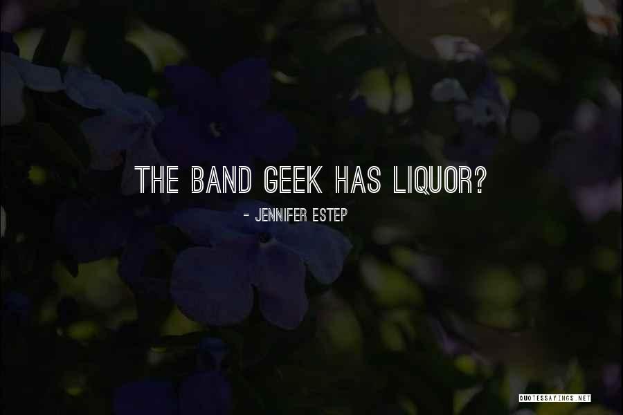 Band Geek Quotes By Jennifer Estep