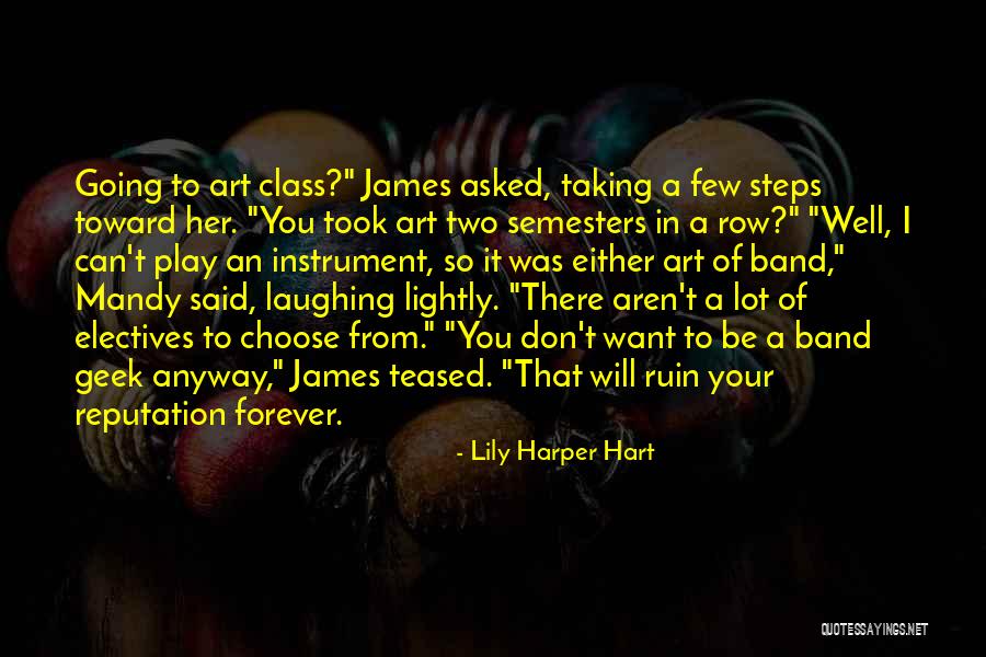 Band Geek Quotes By Lily Harper Hart Band Geek Quotes By Lily Harper Hart