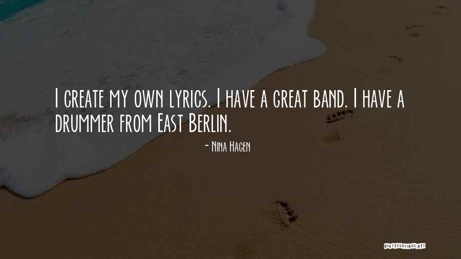 Band Lyrics Quotes By Nina Hagen Band Lyrics Quotes By Nina Hagen