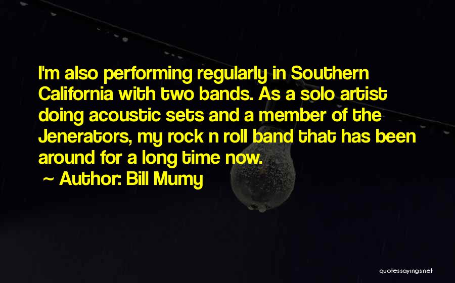 Band Member Quotes By Bill Mumy
