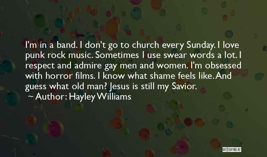 Band Obsessed Quotes By Hayley Williams