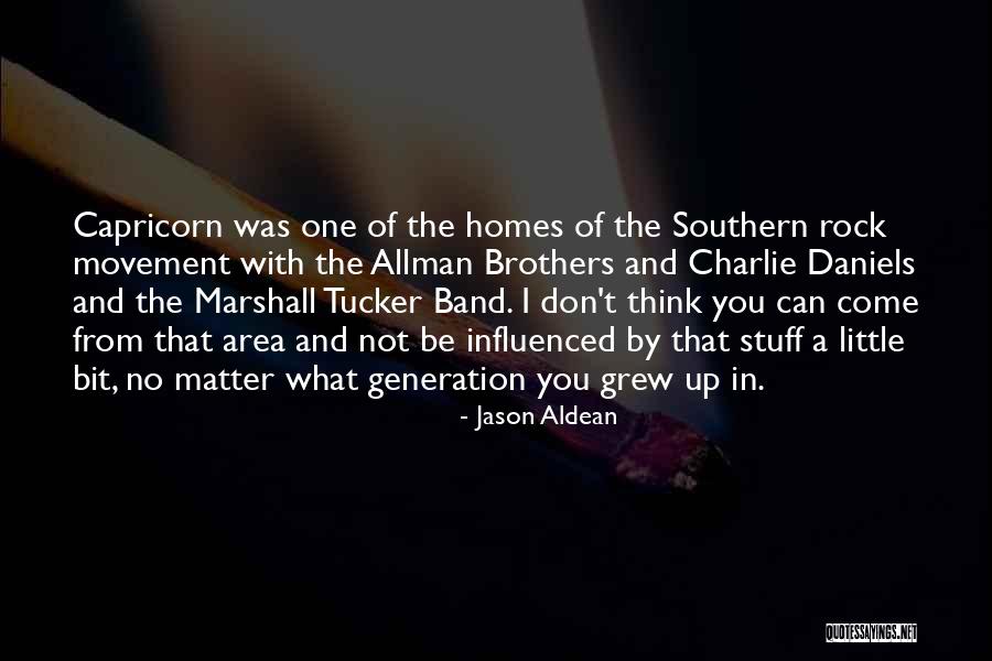 Band Of Brothers Quotes By Jason Aldean