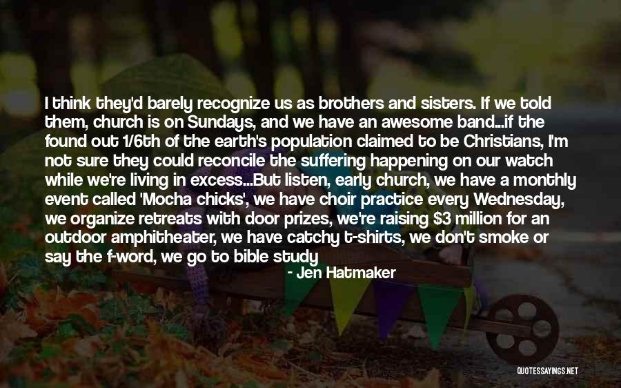 Band Of Brothers Quotes By Jen Hatmaker