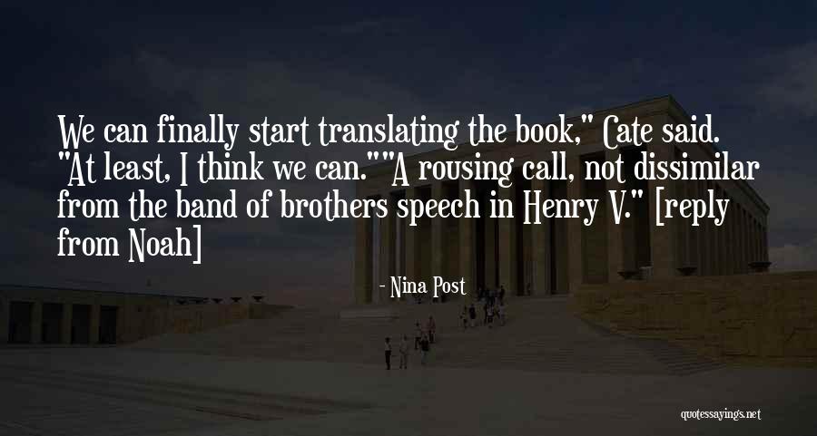 Band Of Brothers Quotes By Nina Post