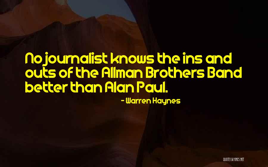 Band Of Brothers Quotes By Warren Haynes