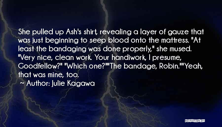 Bandage Quotes By Julie Kagawa