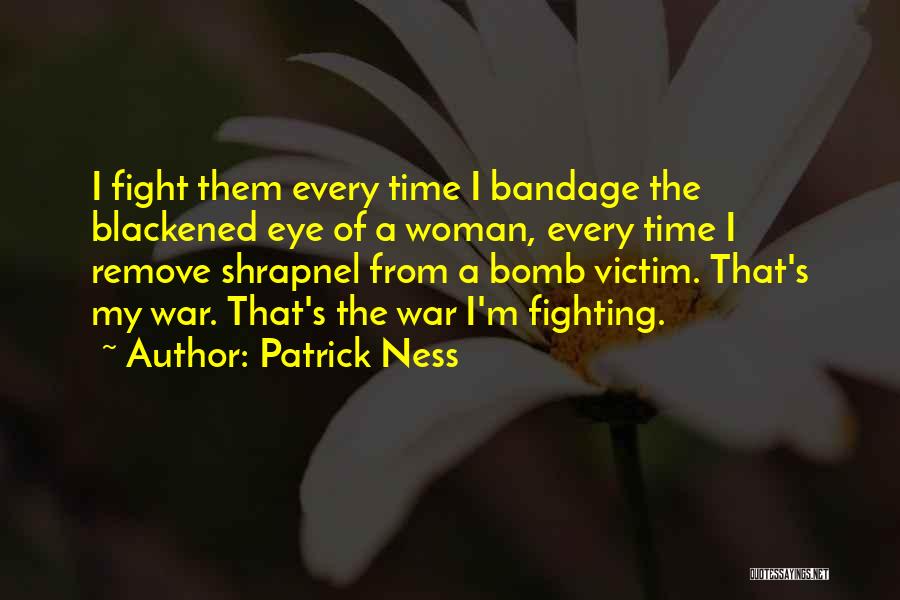 Bandage Quotes By Patrick Ness
