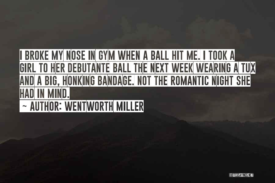 Bandage Quotes By Wentworth Miller