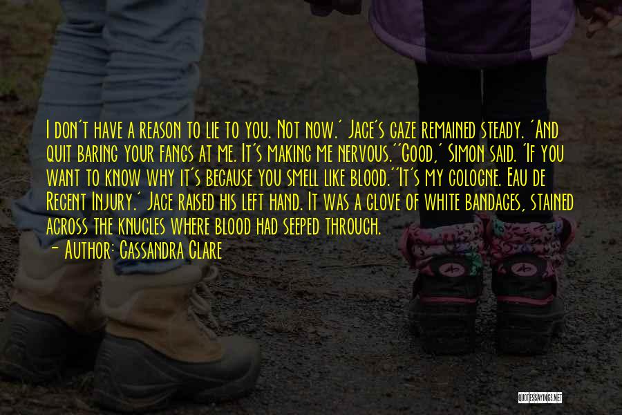 Bandages Quotes By Cassandra Clare