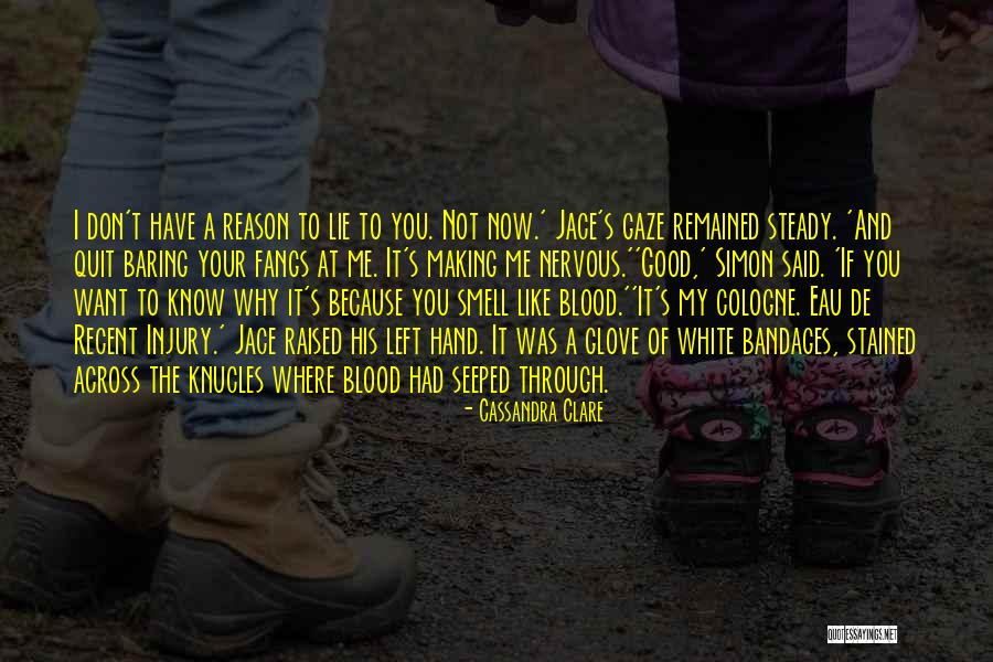 Bandages Quotes By Cassandra Clare