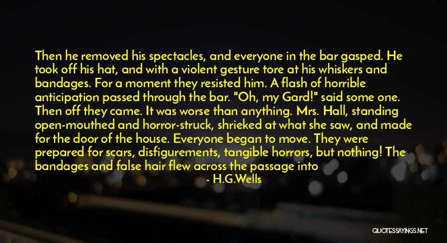 Bandages Quotes By H.G.Wells